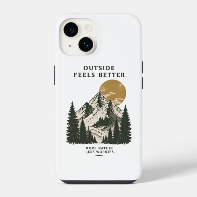 Outside Feels Better Mountain Iphone Case (Back)