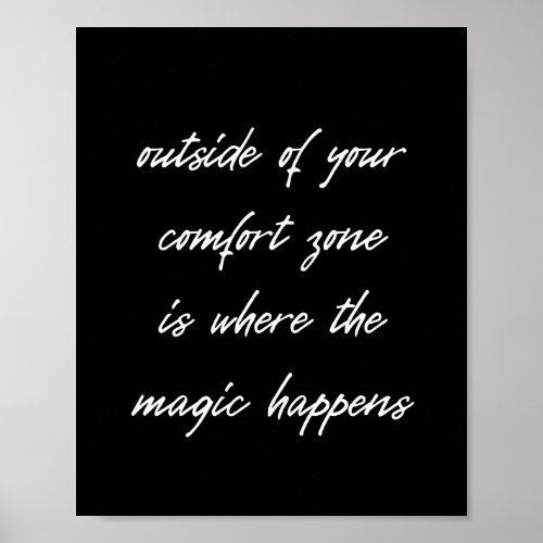 Outside Of Your Comfort Zone Poster