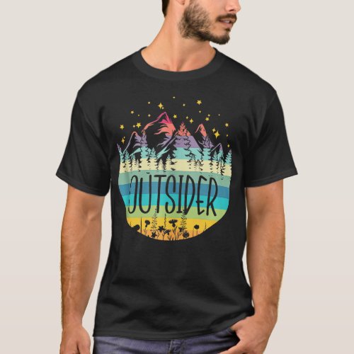 Outsider  For Camping Lovers Funny Outdoors Campin T_Shirt