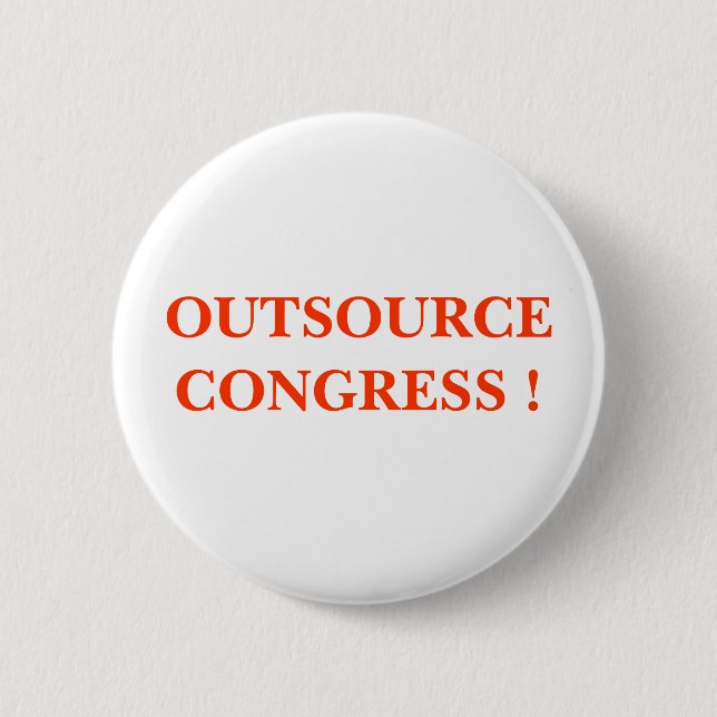 OUTSOURCE CONGRESS ! PINBACK BUTTON (Front)