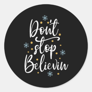 Outstading For Melanin Don't Stop Believing - Men' Classic Round Sticker