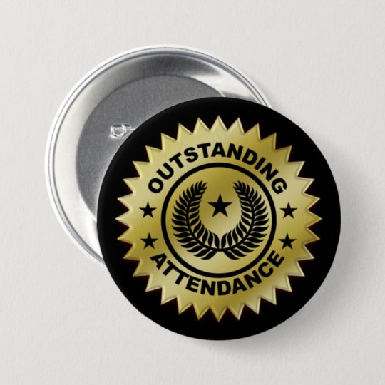 Outstanding Perfect Attendance Award Button | Zazzle.com