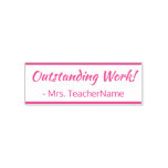[ Thumbnail: "Outstanding Work!" + Teacher Name Rubber Stamp ]