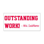 [ Thumbnail: "Outstanding Work!" + Teacher's Name Rubber Stamp ]