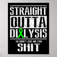 Outta Dialysis Dont Ask Me Sheet Patient Fun