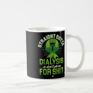 Outta Dialysis Kidney Disease Patient Fun Gift 1 Coffee Mug
