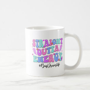 Outta Energy Bus Driver Last Day Of School Coffee Mug