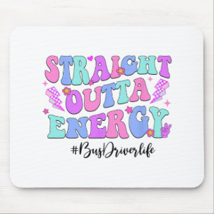 Outta Energy Bus Driver Last Day Of School Mouse Pad