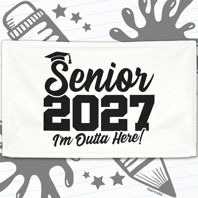 Outta Here Graduation Quote Senior Class of 2027 Banner (Creator Uploaded)
