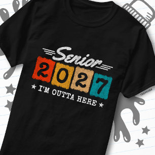 Outta Here Graduation Quote Senior Class of 2027 T-Shirt