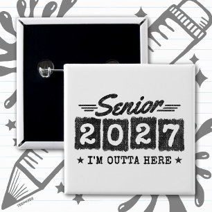 Outta Here Graduation Retro Senior Class of 2027 Button