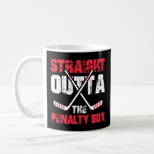 Outta Penalty Box Ice Hockey Player   Coffee Mug