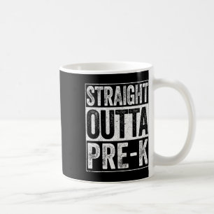 Outta Pre-k Preschool Graduation Shirt 1 Coffee Mug