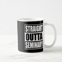 Outta Seminary Funny Preacher Graduation
