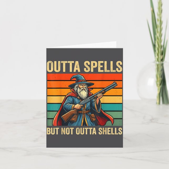 Outta Spells But Not Outta Shells Wizard Fantasy M Card (Front)