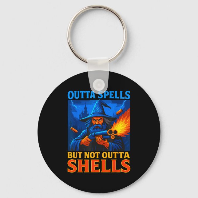 Outta Spells But Not Outta Shells Wizard Fantasy M Keychain (Front)