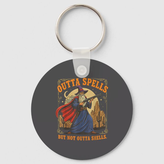 Outta Spells But Not Outta Shells Wizard Fantasy M Keychain (Front)