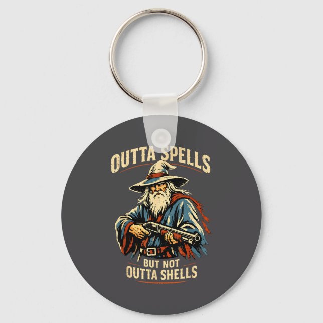 Outta Spells But Not Outta Shells Wizard Fantasy M Keychain (Front)