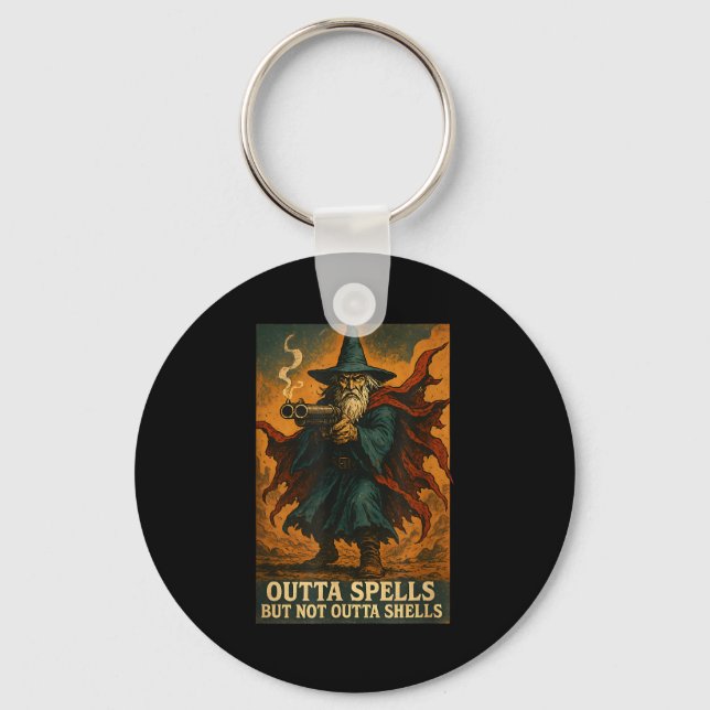 Outta Spells But Not Outta Shells Wizard Fantasy M Keychain (Front)