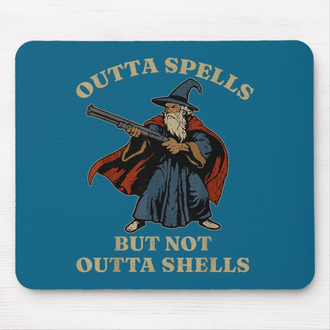 Outta Spells But Not Outta Shells Wizard Fantasy M Mouse Pad (Front)