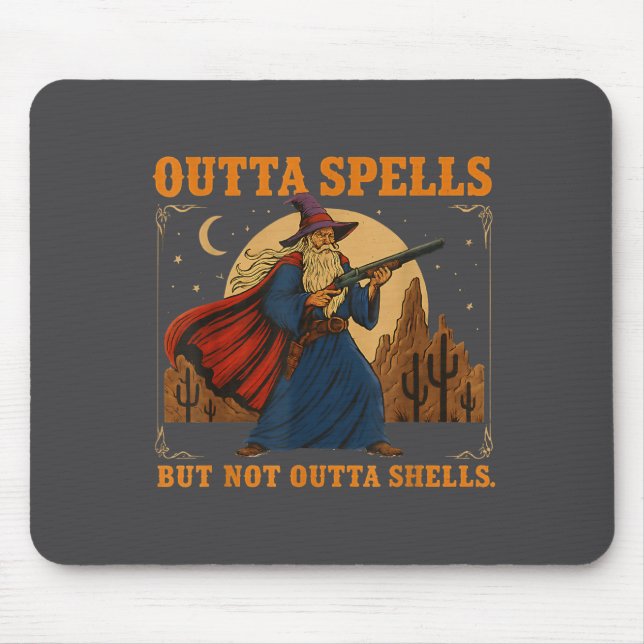 Outta Spells But Not Outta Shells Wizard Fantasy M Mouse Pad (Front)