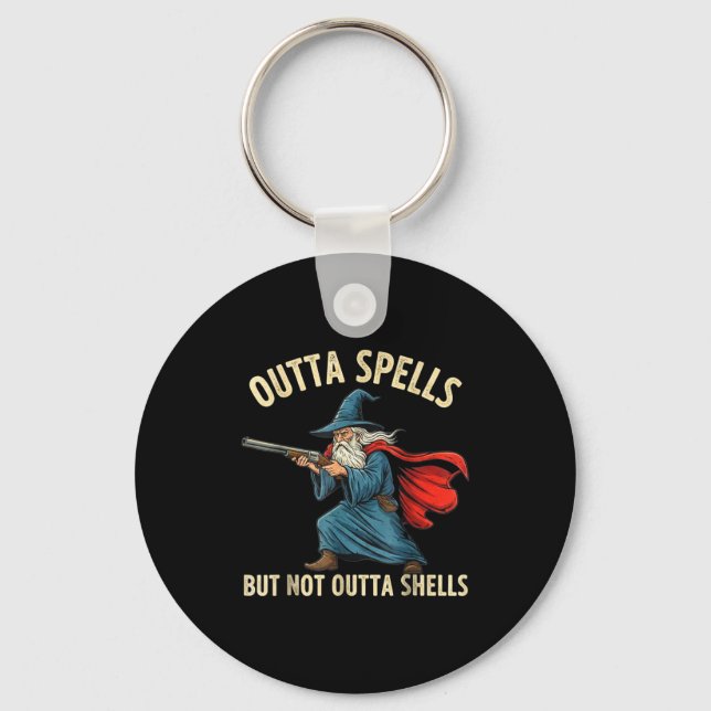 Outta Spells But Not Shells Wizard Meme  Keychain (Front)