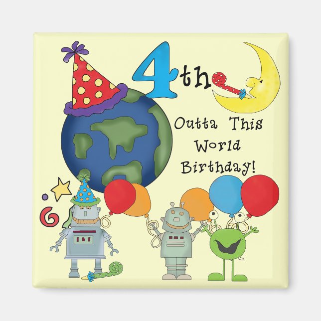 Outta This World 4th Birthday Tshirts and Gifts Magnet (Front)