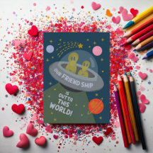 Outta This World Alien Classroom Valentines Card