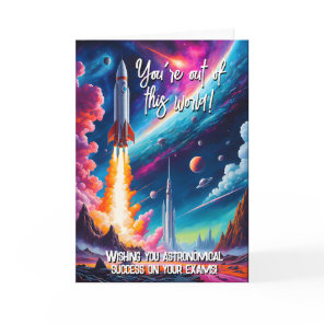 outta this world Good Luck exams GCSE ALevel SAT Card