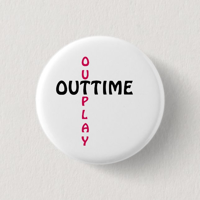 outtime pinback button (Front)