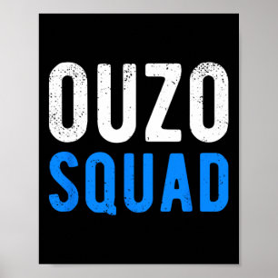 Ouzo Squad Funny Ouzo Greek Easter Cinco De Mayo D Poster