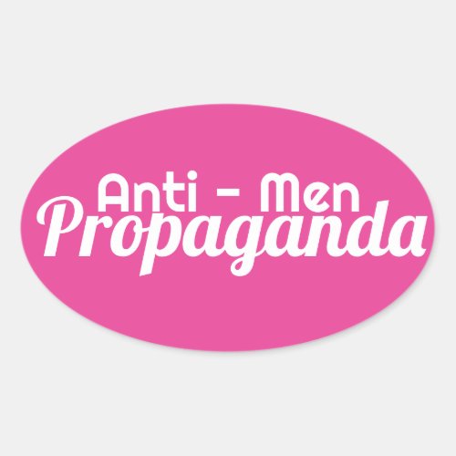 Oval Anti _ Men Propaganda Sticker