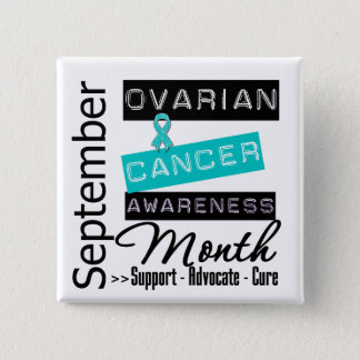 Ovarian Cancer AWARENESS Month 4 Button