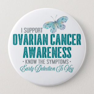 Ovarian Cancer Awareness   Teal Butterfly Button