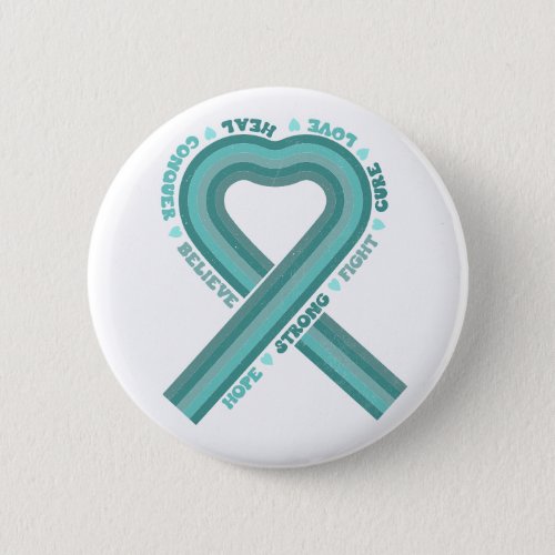 Ovarian Cancer Awareness Teal Ribbon Support   Button