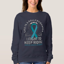 Ovarian cancer awareness teal ribbon sweatshirt