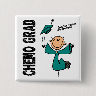 Ovarian Cancer CHEMO GRAD 1 Pinback Button