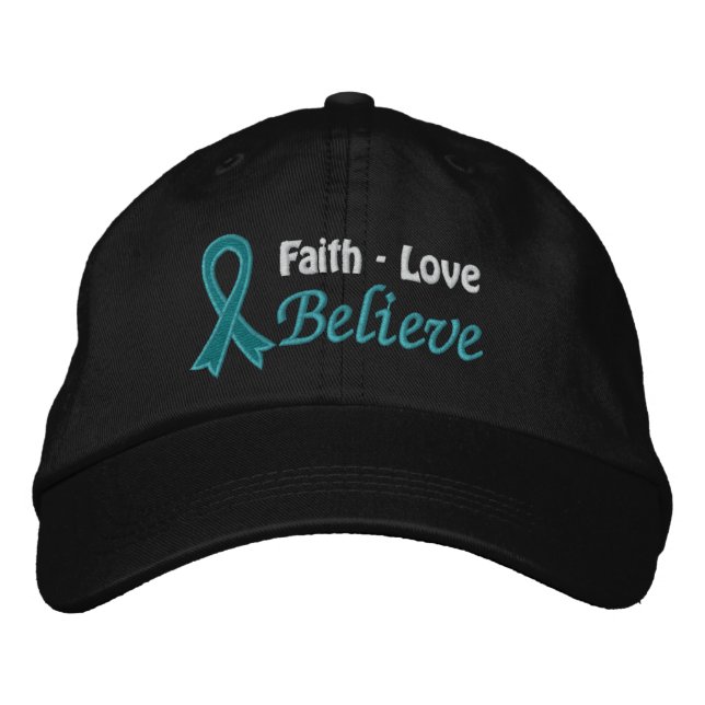 Ovarian Cancer Faith Love Believe Embroidered Baseball Hat (Front)