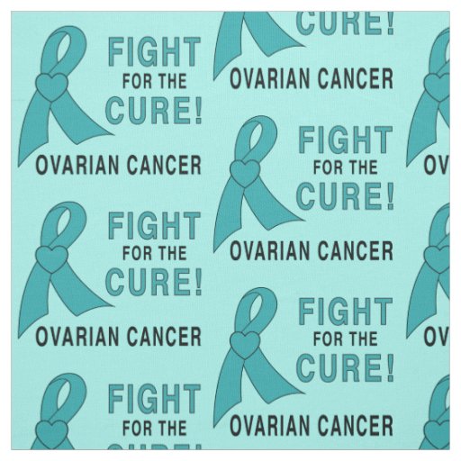 Ovarian Cancer: Fight for the Cure! Fabric