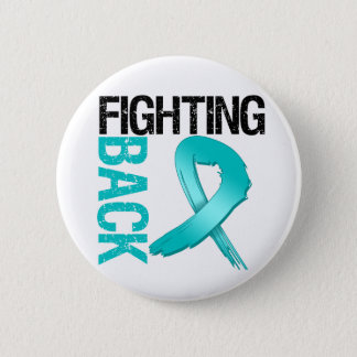 Ovarian Cancer Fighting Back Pinback Button
