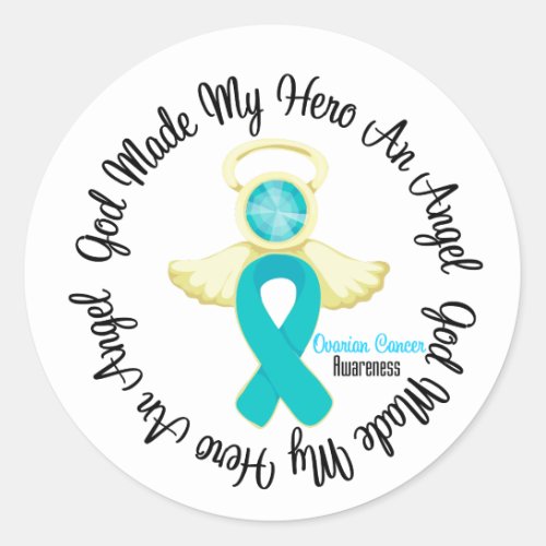 Ovarian Cancer God Made My Hero An Angel Classic Round Sticker