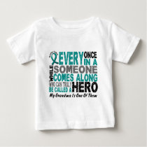 Ovarian Cancer Hero Comes Along GRANDMA Baby T-Shirt