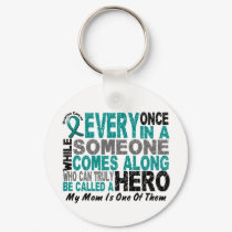 Ovarian Cancer Hero Comes Along MOM Keychain