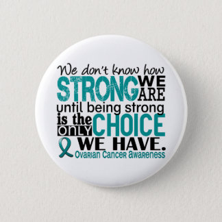 Ovarian Cancer How Strong We Are Button