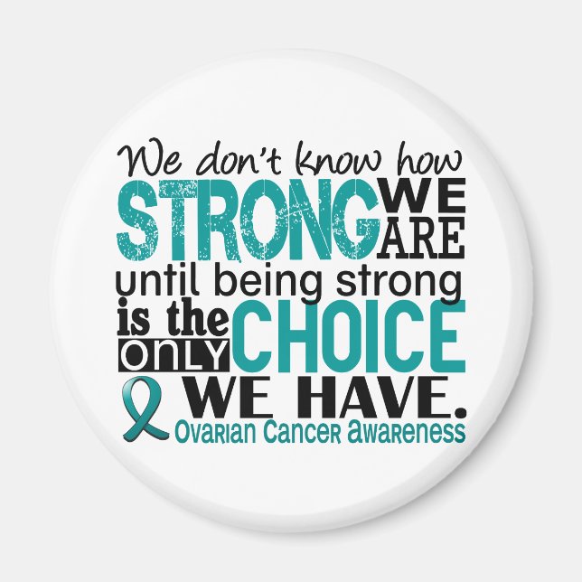 Ovarian Cancer How Strong We Are Magnet (Front)