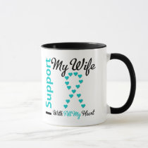 Ovarian Cancer I Support My Wife With All My Heart Mug