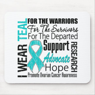 Ovarian Cancer I Wear Teal Ribbon TRIBUTE Mouse Pad