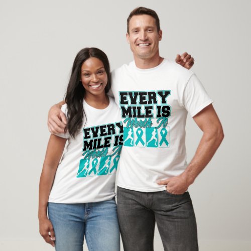 Ovarian Cancer Mens Every Mile is Worth It T_Shirt