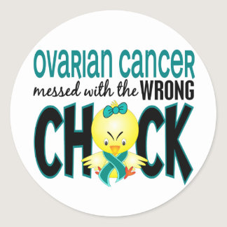 Ovarian Cancer Messed With The Wrong Chick Classic Round Sticker