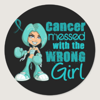 Ovarian Cancer Messed With Wrong Girl.png Classic Round Sticker